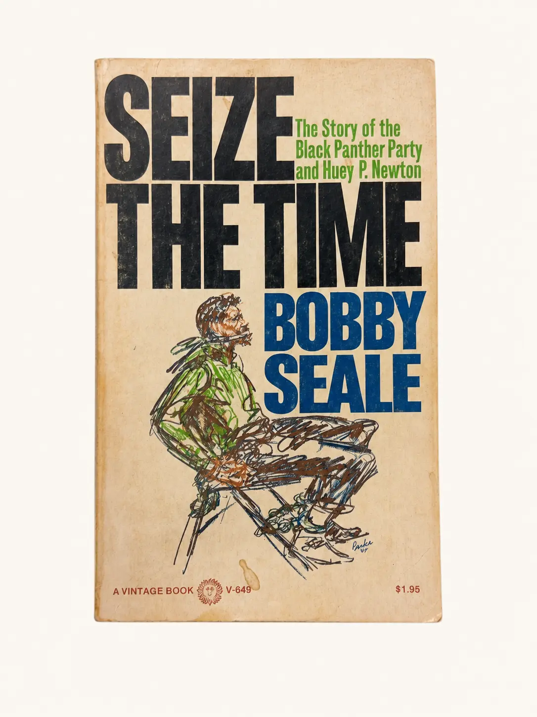Front cover of the September 1970 First Vintage Books edition of Seize the Time by Bobby Seale, showing age toning and cover wear.
