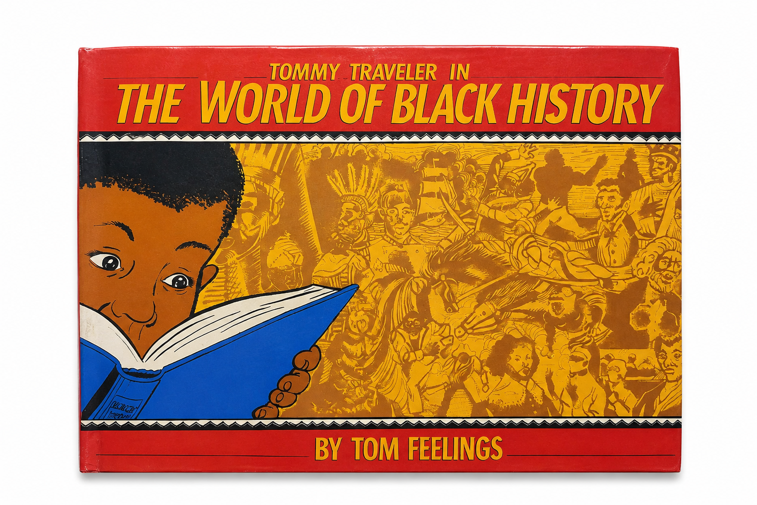 Front cover of the signed 1991 first edition of Tommy Traveler in the World of Black History by Tom Feelings.